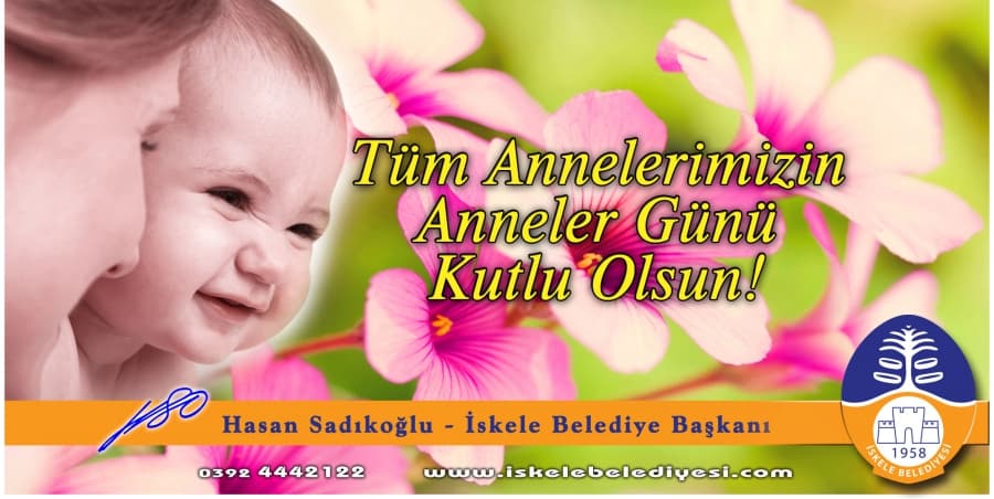 Tüm Annelerin "Anneler Günü"nü kutluyoruz..