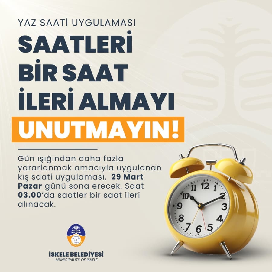 YAZ SAATİ UYGULAMASI BAŞLIYOR!
