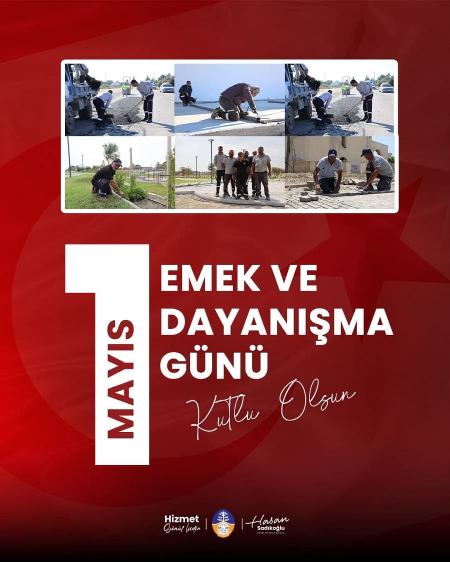 1 Mayıs Emek ve Dayanışma Günü kutlu olsun
